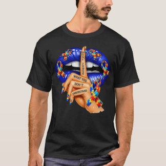 Döma inte det du inte förstår Autism T Shirt