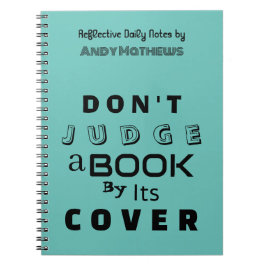 "Doma inte en Bok vid dess hölje" Teal Notebook Anteckningsbok