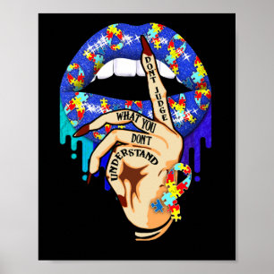 Doma inte vad du inte förstår Autism Läppar Poster