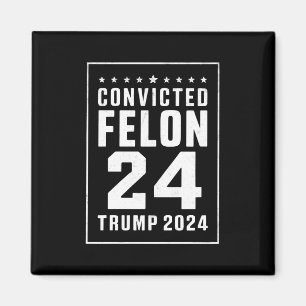 Domad Felon 4:e juli Trump 2024 Magnet