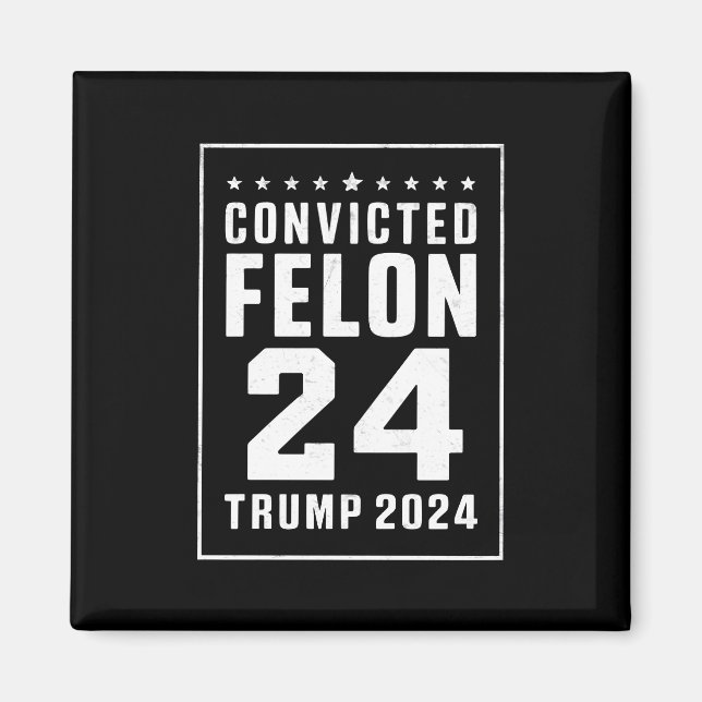 Domad Felon 4:e juli Trump 2024 Magnet (Framsidan)