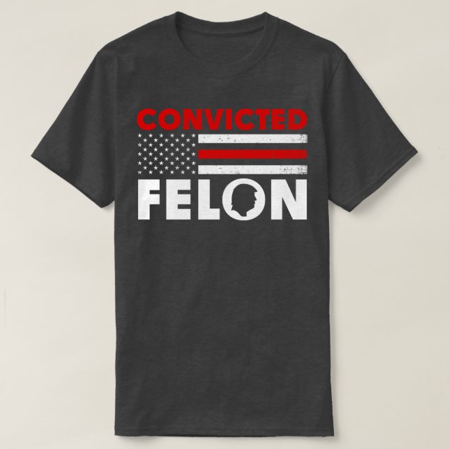 Domad Felon Funny 2024 T Shirt (Design framsida)