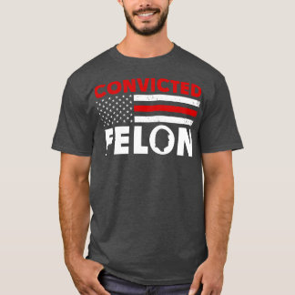 Domad Felon Funny 2024 T Shirt