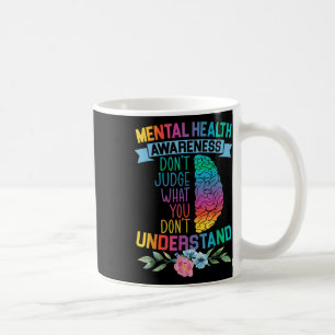 Domar inte vad du inte förstår psykisk hälsa kaffemugg