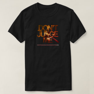 "Domar mig inte att jag har haft ryggmärgsfusion" T Shirt
