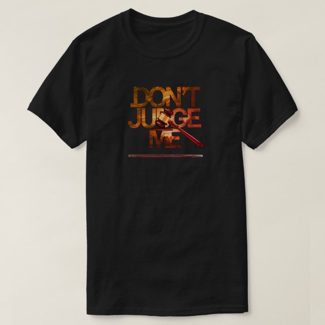 "Domar mig inte att jag har haft ryggmärgsfusion" T Shirt (Design framsida)