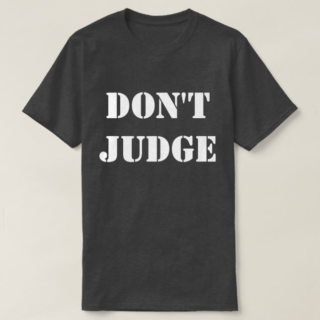 Domare inte t shirt (Design framsida)