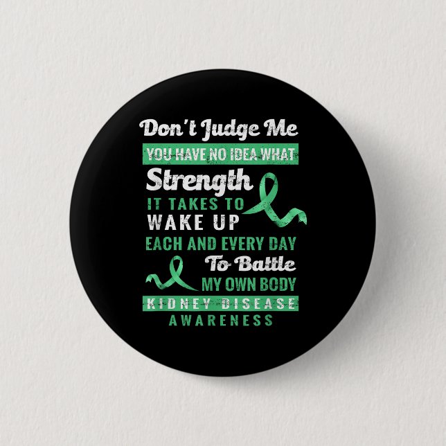 Domare mig Kidney Disease Awareness Support Knapp (Framsida)
