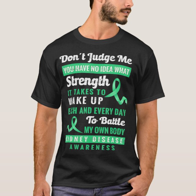 Domare mig Kidney Disease Awareness Support T Shirt (Framsida)