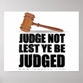 "Domare not last Ybe Judged" Skriv ut Poster