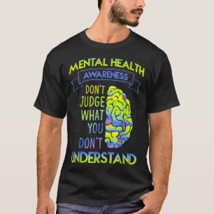 Domare vid Dont - Mental Health Awareness 818 328 T Shirt
