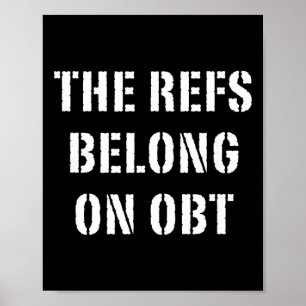 Domarna hör hemma på Obt - Orlando fotboll Poster