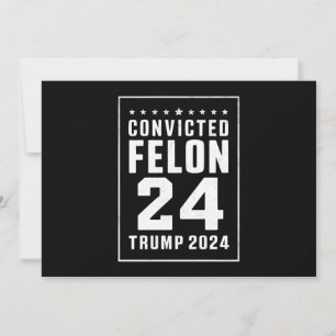 Dömd Felon 4:e Juli Trump 2024 Inbjudningar