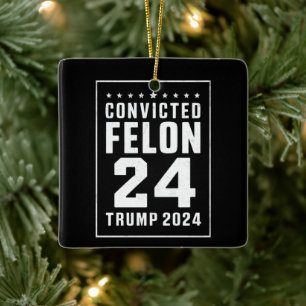 Dömd Felon 4:e Juli Trump 2024 Julgransprydnad Keramik