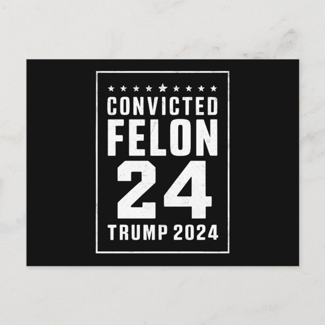 Dömd Felon 4:e Juli Trump 2024 Vykort (Framsida)