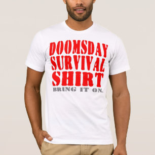 Domedagöverlevnadskjortan - var förberedd… tee