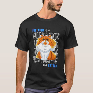 Domestic Long Hair Cat Dad Furtastic Cat Dad Cat T Shirt