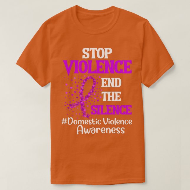 Domestic Violence Awareness Stop Violence End Sile T Shirt (Design framsida)