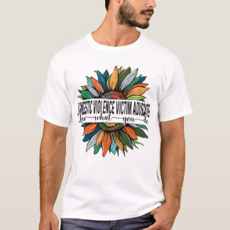 Domestic Violence Victim Advocate Kärlek vad du gö T Shirt