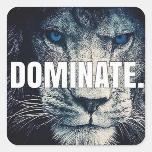 Dominat - Lejon motivation Fyrkantigt Klistermärke