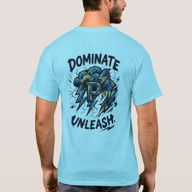 Dominate Unleash T-Shirt – Jaga Åskan Äger (Baksida)