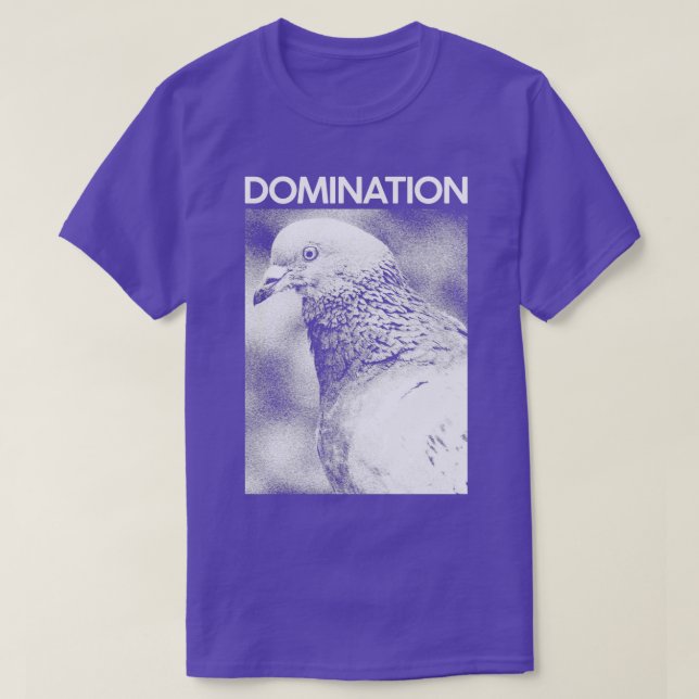 DOMINATION Pigeon T Shirt (Design framsida)