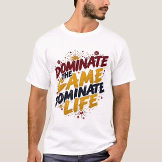 Dominera matchen, dominera livet - sportmästare t shirt