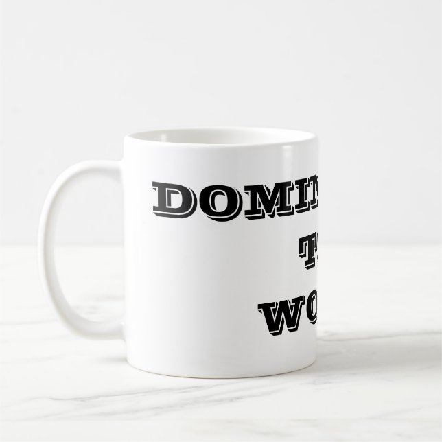 Dominerar Världen Kaffe Mugg (Vänster)