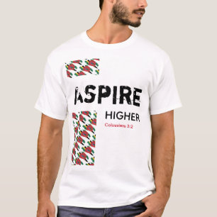 Dominica ASPIRE HIGHER Christian Scripture T Shirt