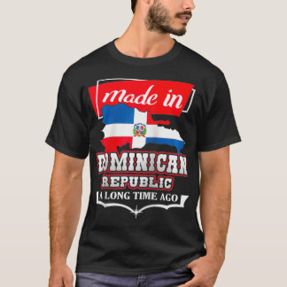 Dominican Republic Long Ago  Country Flag  DR Nati T Shirt