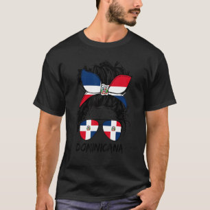 Dominicana Dominican Messy Bun Republica Dominican T Shirt