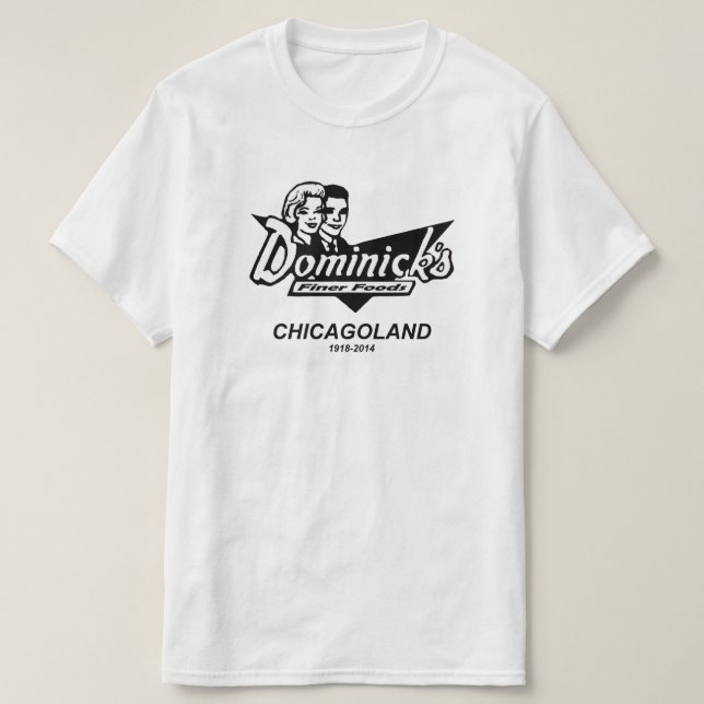Dominicks Finer Mat, Chicago och Suburbs, IL T Shirt (Design framsida)