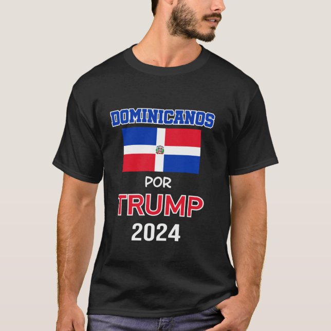 Dominikaner för Trump 2024 Trump Gift Dominicanos  T Shirt (Framsida)
