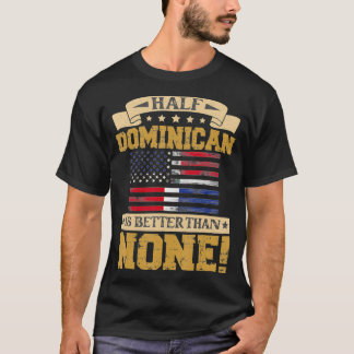 Dominikanska republiken Flagga Souvenirs for Domin T Shirt