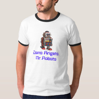 Domo Arigato, Mr.Roboto T Shirt