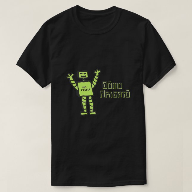 Domo Arigato Roboto T Shirt (Design framsida)