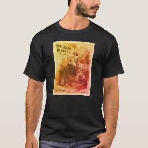 Don César de Bazan première poster (1872) T Shirt