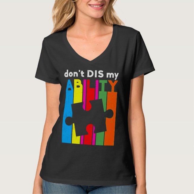 Don Dis My Ability Autism Awareness T Shirt (Framsida)