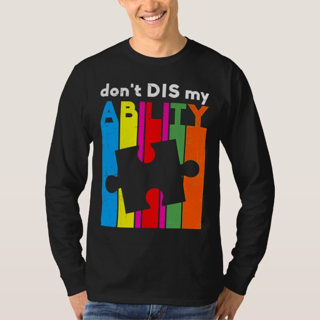 Don Dis My Ability Autism Awareness T Shirt (Framsida)