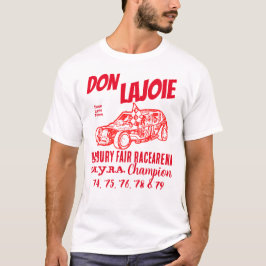 Don LaJoie 2-Sided Tee Danbury Racearena Champion!