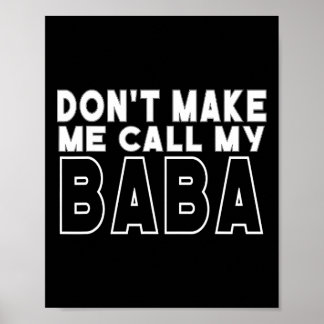Don&#; låt mig inte ringa min Småbarn Grandpa Far Poster