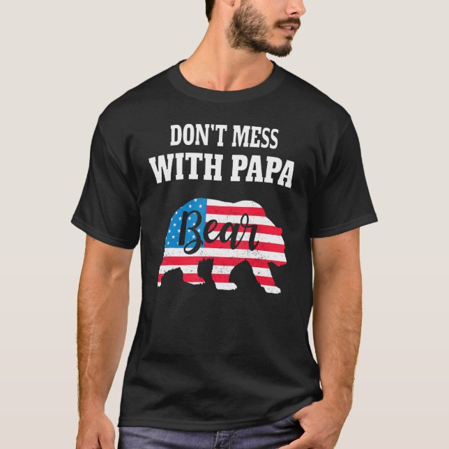 Don Mess With Papa Bear Father s Day Family Matchi T Shirt (Framsida)