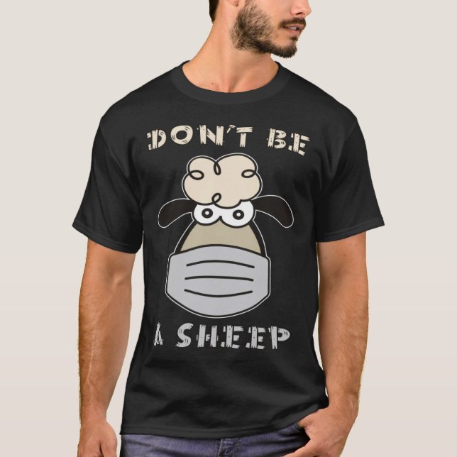 Don t Be A Sheep T Shirt (Framsida)