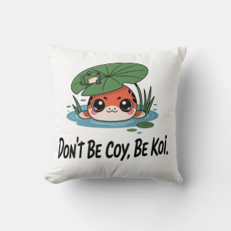 Don’t Be Coy, Be Koi – Cute Chibi Koi Fish Kudde