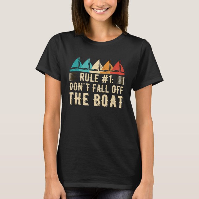 Don t Fall Off The Boat  Sailing  1 T Shirt (Framsida)