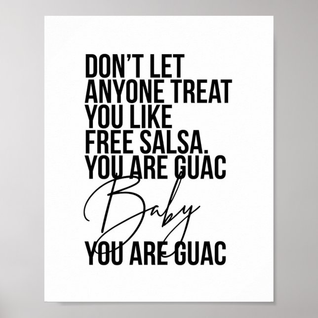 Don’t Let Anyone Treat You Like Free Salsa... Poster (Framsidan)