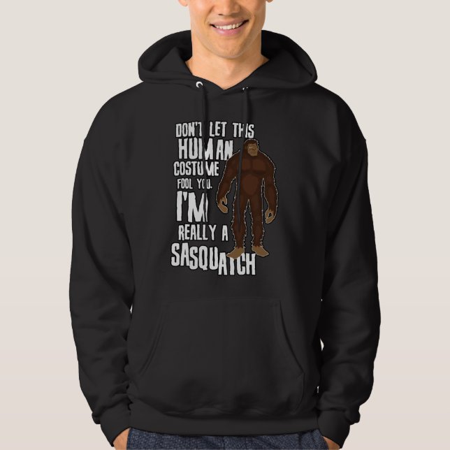 Don t Let This Fool You  Sasquatch Halloween Costu Hoodie (Framsida)