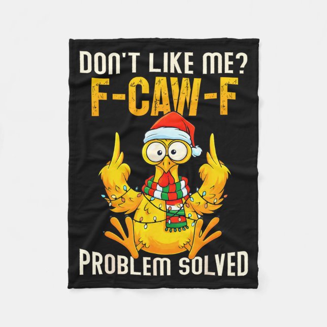 Don’t Like Me F-caw-f Problem Solved Sarcastic Chi Fleecefilt (Framsidan)