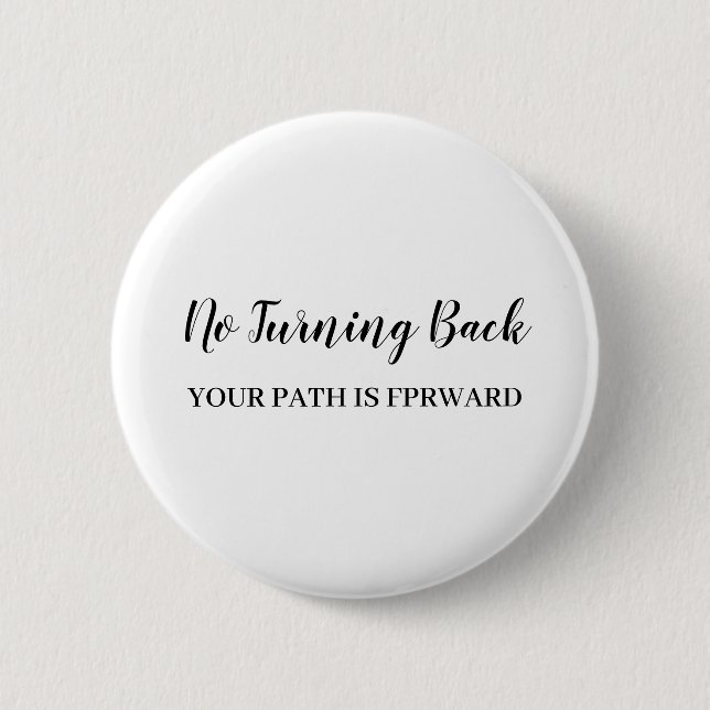 Don’t Look Back | Motivational Peachy Pink Design Knapp (Framsida)