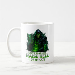 Don’t Make Me Raise Hell… Or My Cats – Fantasy Cat Kaffemugg